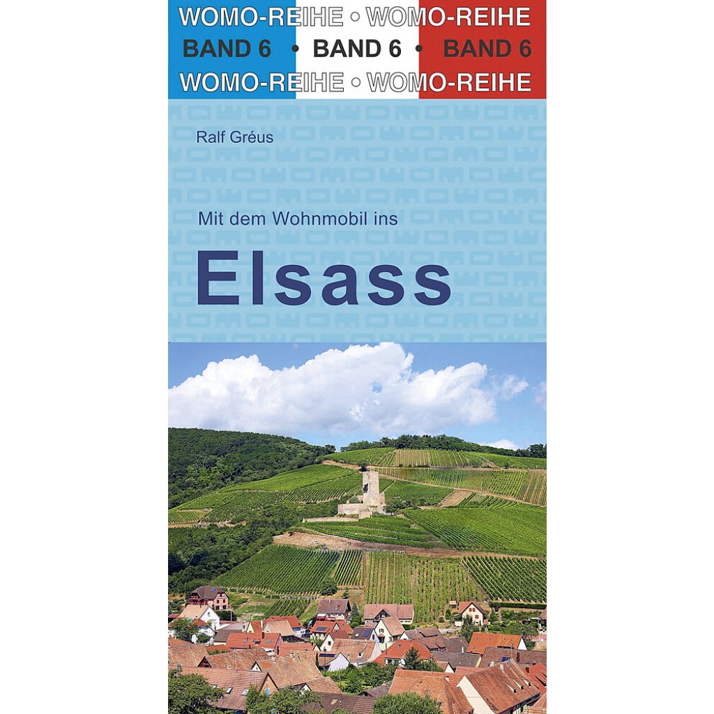 WOMO Reisebuch Elsass